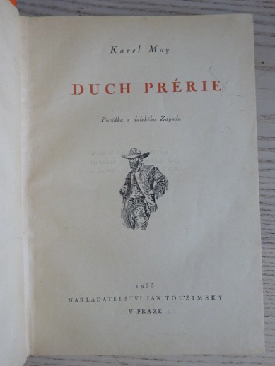 DUCH PRÉRIE, KAREL MAY, **an