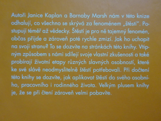 JAK PŘIJÍT KE ŠTĚSTÍ, JANICE KAPLAN, BARNABY MARSCH, **an