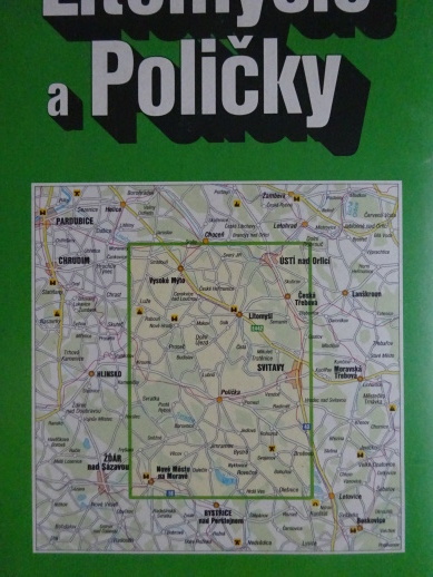 OKOLÍ LITOMYŠLE A POLIČKY, VELKÁ CYKLOTURISTICKÁ MAPA, LITOMYŠL, POLIČKA, **an