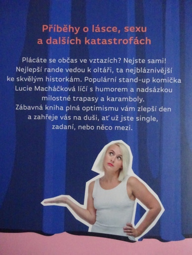 HISTORKY Z TINDERU, LUCIE MACHÁČKOVÁ, **an