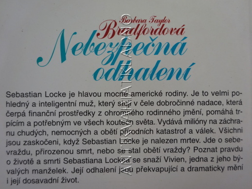 NEBEZPEČNÁ ODHALENÍ, BARBARA TAYLOR BRADFORDOVÁ, **an