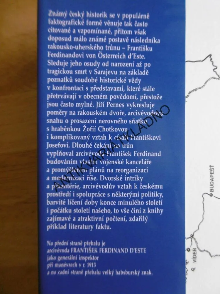 ŽIVOT PLNÝ NEPŘÁTEL, ŽIVOT A SMRT FRANTIŠKA FERDINANDA D´ESTE, **an