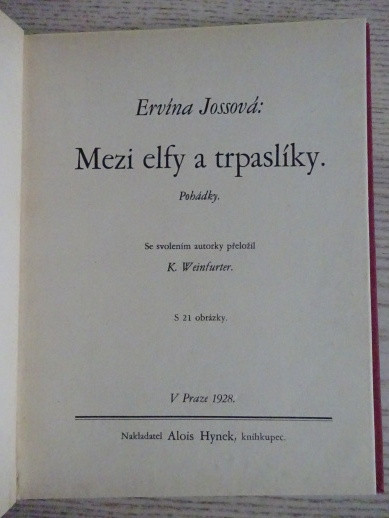 MEZI ELFY A TRPASLÍKY, ERVÍNA JOSSOVÁ, **an