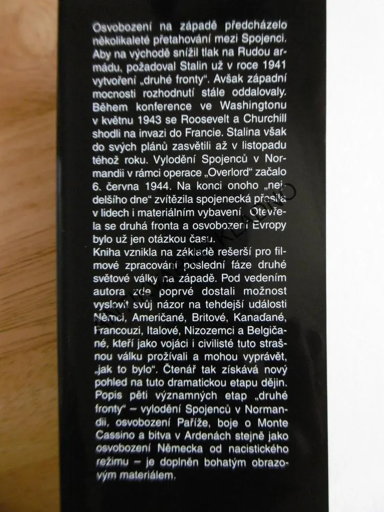 OSVOBOZENÍ , KONEC VÁLKY NA ZÁPADĚ, GUIDO KNOPP, **an