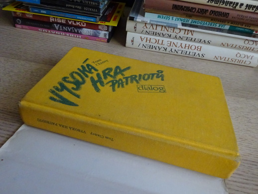 VYSOKÁ HRA PATRIOTŮ, TOM CLANCY,**an