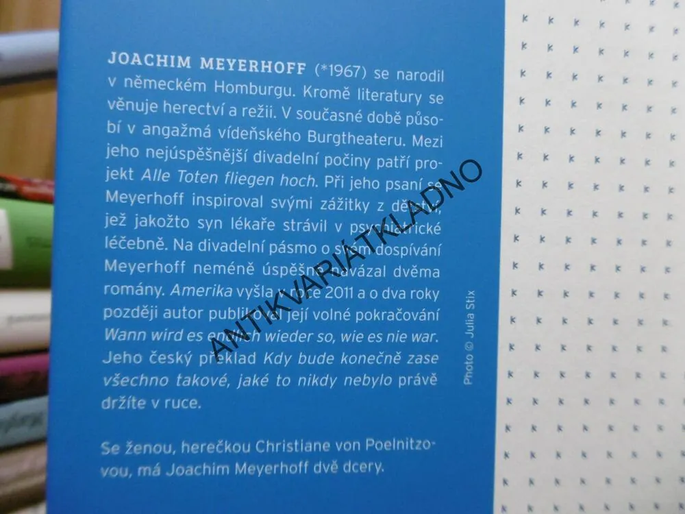 KDY BUDE KONEČNĚ ZASE VŠECHNO TAKOVÉ JAKÉ TO NIKDY NEBYLO, JOACHIM MEYERHOFF