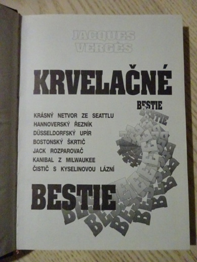 KRVELAČNÉ BESTIE, JACQUES VERGES, **an