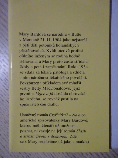 ČTYŘICÍTKA - NO A CO?, MARY BARDOVÁ, **an