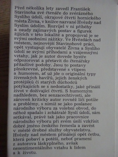 HVĚZDY NAD MĚSTEM, FRANTIŠEK STAVINOHA, **an