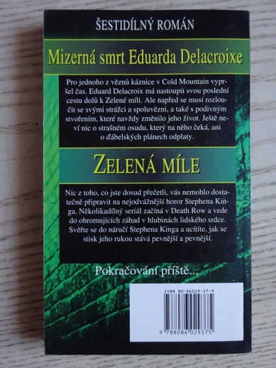 ZELENÁ MÍLE 4 - MIZERNÁ SMRT EDUARDA DELACROIXE, STEPHEN KING, **an