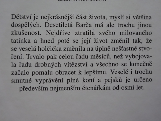 DROBNÁ VÍTĚZSTVÍ, ZUZANA FRANCKOVÁ, **an