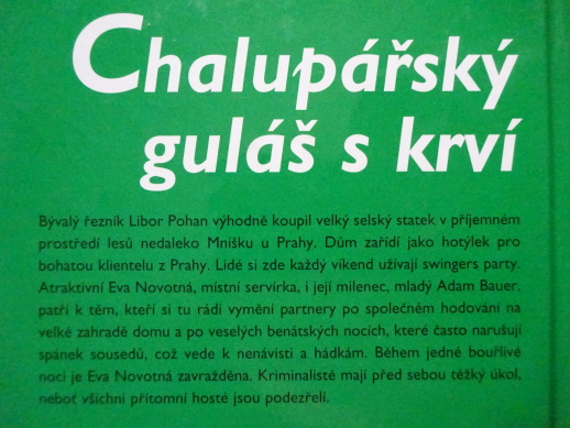 CHALUPÁŘSKÝ GULÁŠ S KRVÍ, KAREL ŠTORKÁN, **an