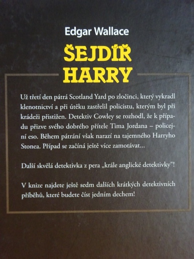 ŠEJDÍŘ HARRY A JINÉ DETEKTIVNÍ POVÍDKY, EDGAR WALLACE A DALŠÍ AUTOŘI, **an