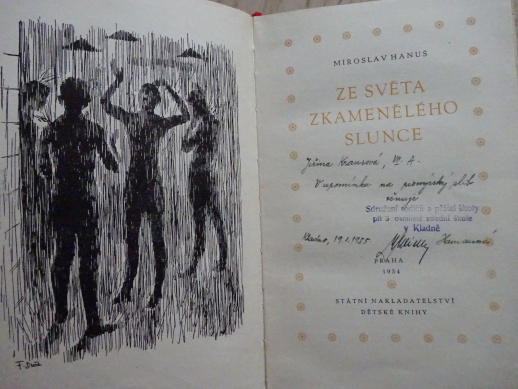 ZE SVĚTA ZKAMENĚLÉHO SLUNCE, MIROSLAV HANUŠ, **an