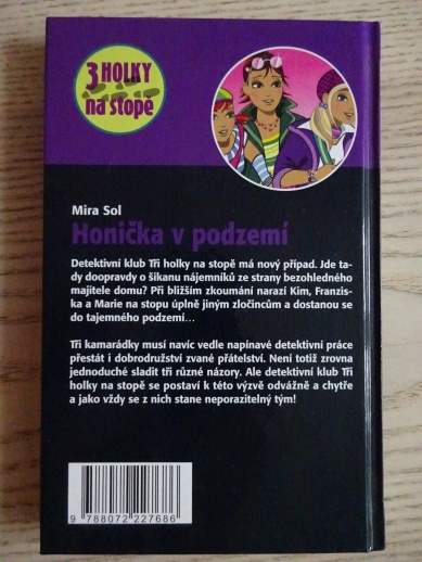 HONIČKA V PODZEMÍ, 3 HOLKY NA STOPĚ, MAJA VON VOGEL, **an
