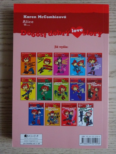ALICE A... DÓÓÓST DOBRÝ LOVESTORY, KAREN MCCOMBIEOVÁ, **an
