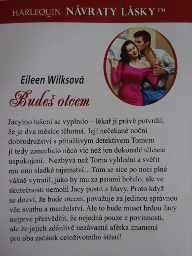 BUDEŠ OTCEM, EILEEN WILKSOVÁ, **an