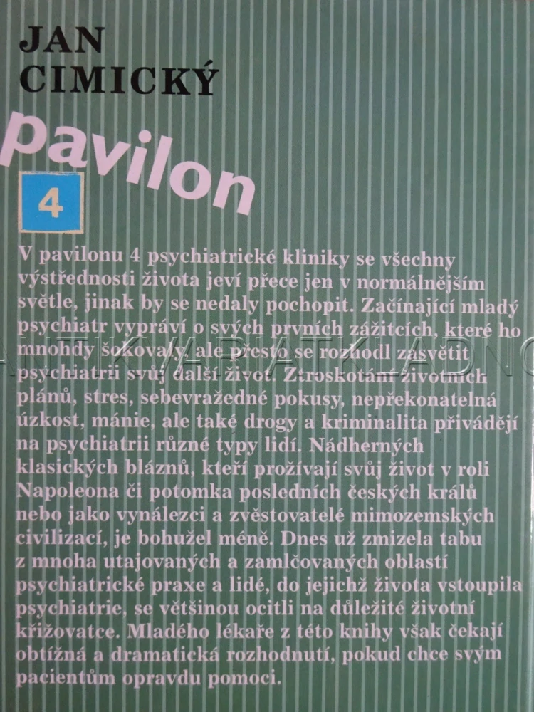PAVILON 4, JAN CIMICKÝ, **an