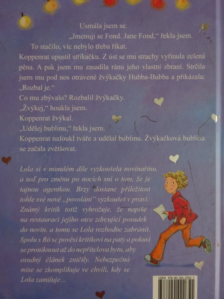 LOLA TAJNOU AGENTKOU, ISABEL ABEDIOVÁ, **an