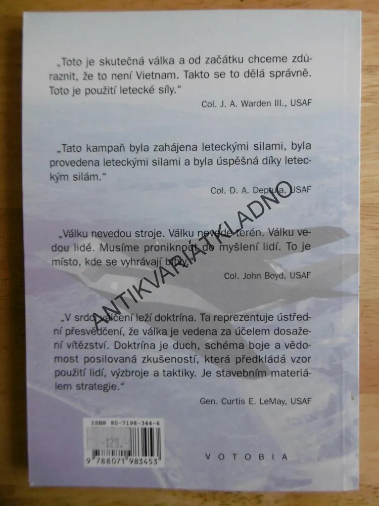 KDO ZVÍTĚZIL V ZÁLIVU? TEORIE A PRAXE LETECKÉ VÁLKY, ŠUTA
