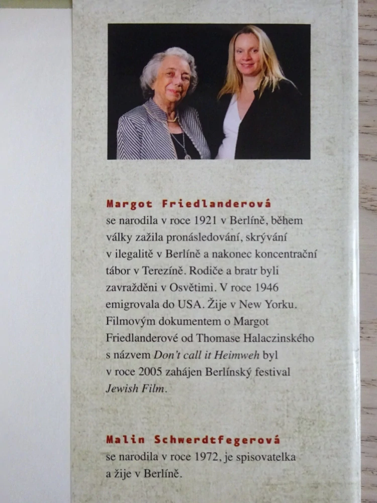 ÚTĚK Z BERLÍNA S ŽIDOVSKOU HVĚZDOU V KAPSE, MARGOT FRIELANDEROVÁ, MALIN SCHWERDTFEGEROVÁ, **an
