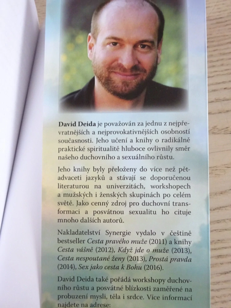 CESTA NESPOUTANÉ ŽENY, DAVID DEIDA, **an