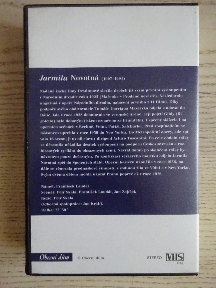NEPOLAPITELNÝ MOTÝL, OPERA, J. NOVOTNÁ, VHS HUDBA