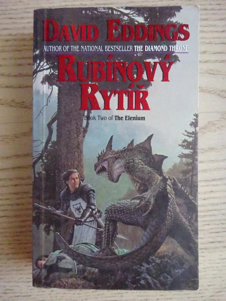 RUBÍNOVÝ RYTÍŘ, SAFÍROVÁ RŮŽE, DIAMANTOVÝ TRŮN, DAVID EDDINGS, **an