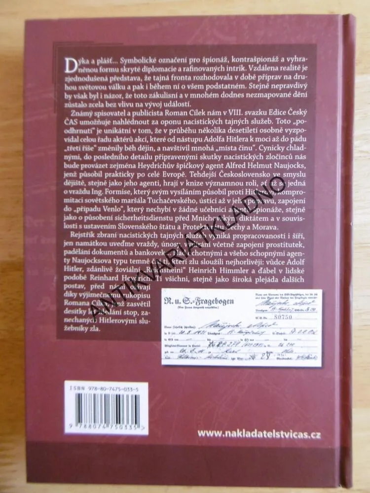 SLUŽEBNÍCI ZLA, ROMAN CÍLEK, POHLED DO ZÁKULISÍ NACISTICKÝCH TAJNÝCH SLUŽEB, **an