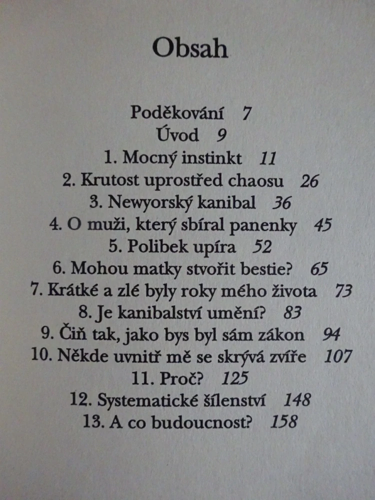 KANIBALOVÉ, BESTIÁLNÍ ZABIJÁCI, MOIRA MARTINGALOVÁ, **an
