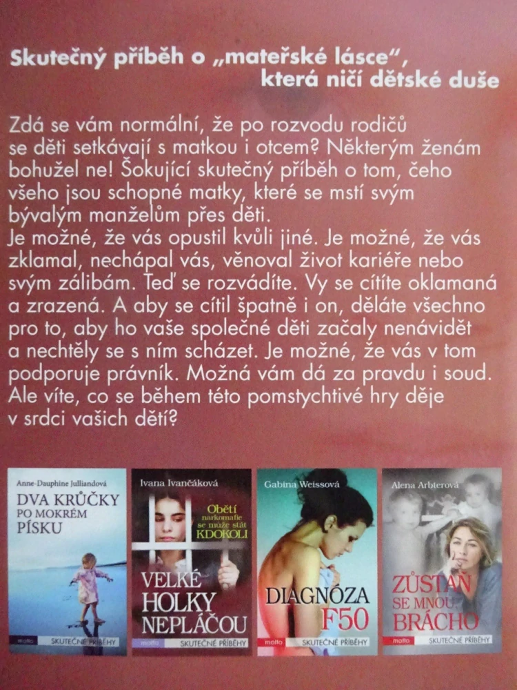 SLZY OTCŮ, EVA BACIGALOVÁ, **an