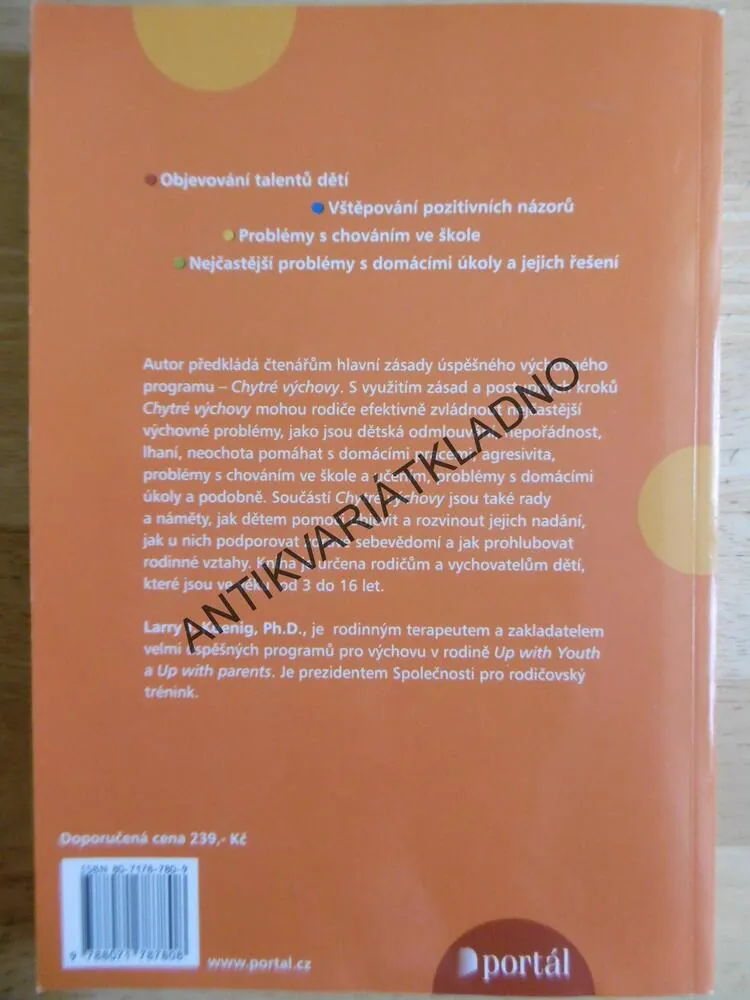 CHYTRÁ VÝCHOVA, LARRY J. KOENIG, PRAVIDLA, ROZVOJ, OMYLY RODIČŮ,