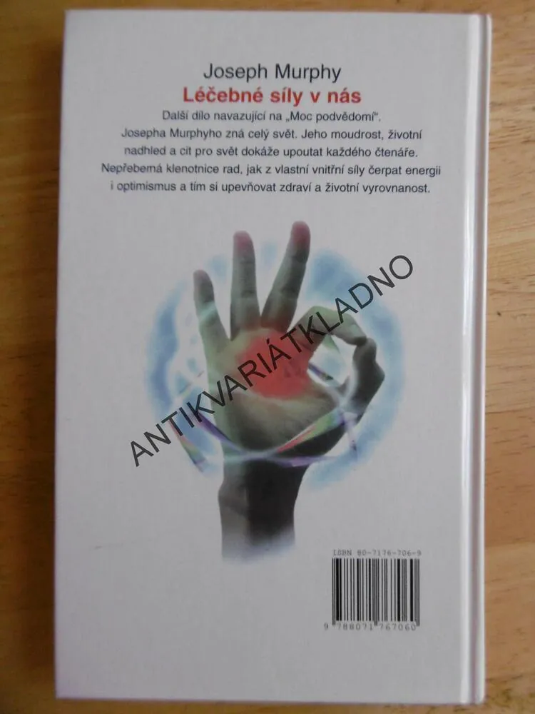 LÉČEBNÉ SÍLY V NÁS, JOSEPF MURPHY, **an