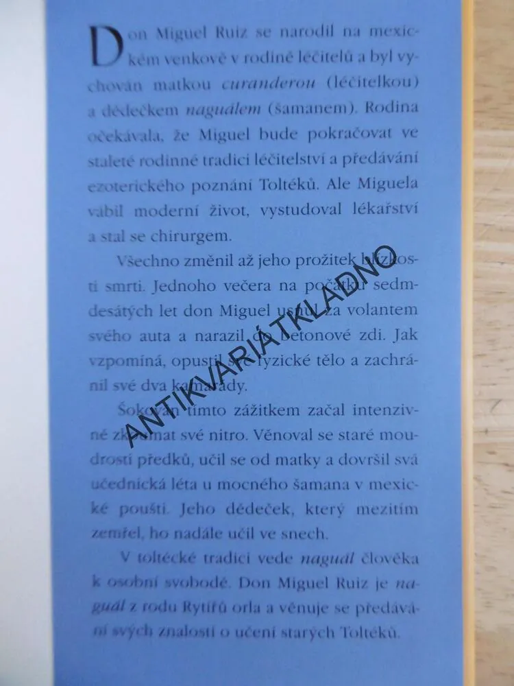 ČTYŘI DOHODY, DON MIGUEL RUIZ, **an