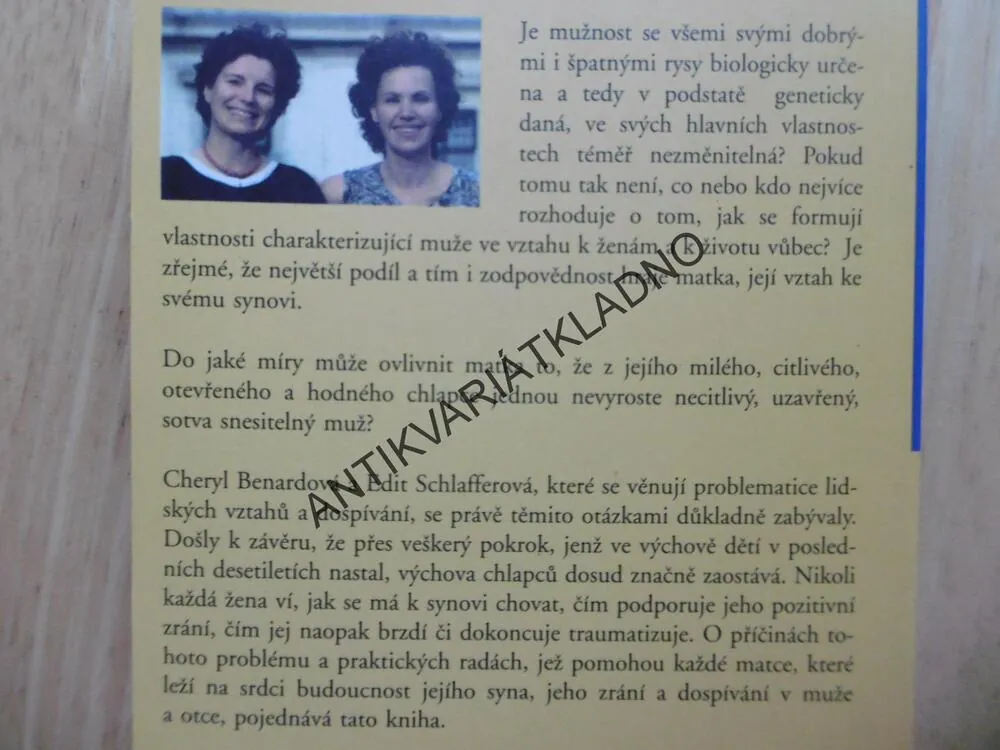 MATKY DĚLAJÍ MUŽE, JAK DOSPÍVAJÍ SYNOVÉ, BENARDOVÁ