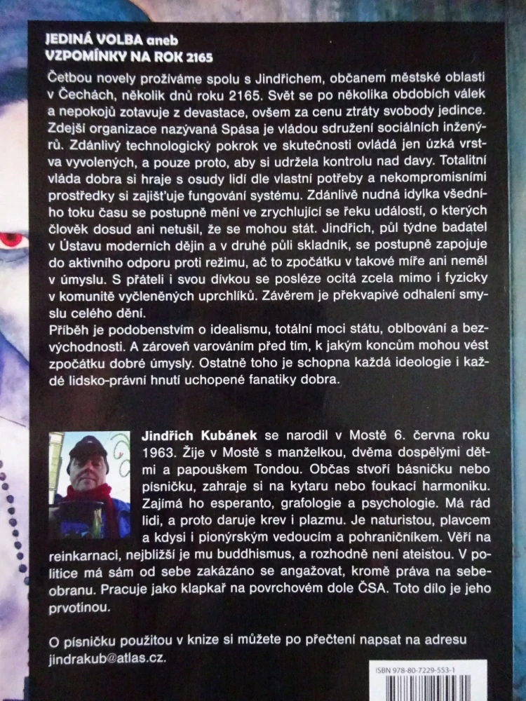 JEDINÁ VOLBA ANEB VZPOMÍNKY NA ROK 2165, JINDŘICH KUBÁNEK, **an
