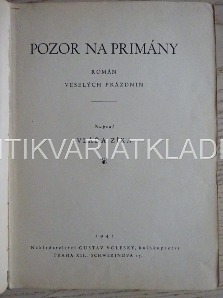 POZOR NA PRIMÁNY, VLÁĎA ZÍKA, **an