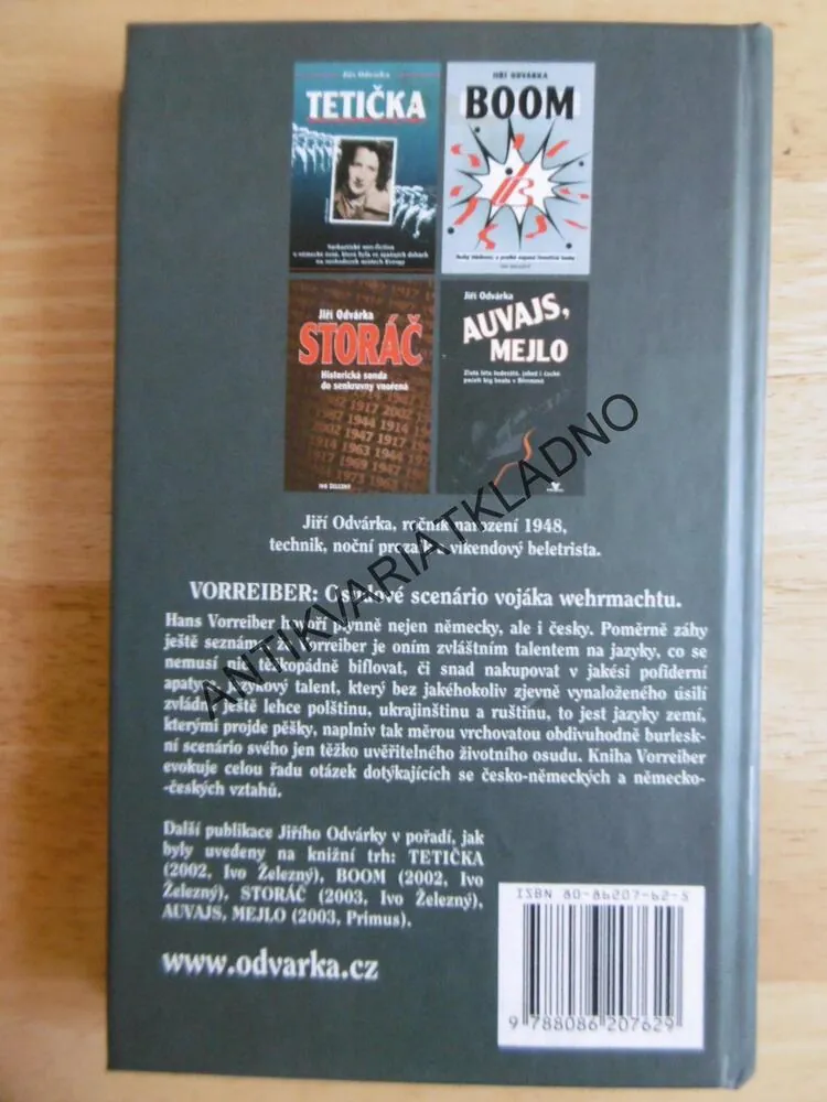 VORREIBER, JIŘÍ ODVÁRKA, OSUDOVÉ SCENARIO VOJÁKA WERMACHTU