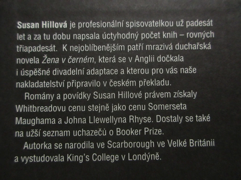 MALÁ RUČKA, SUSAN HILLOVÁ, **an