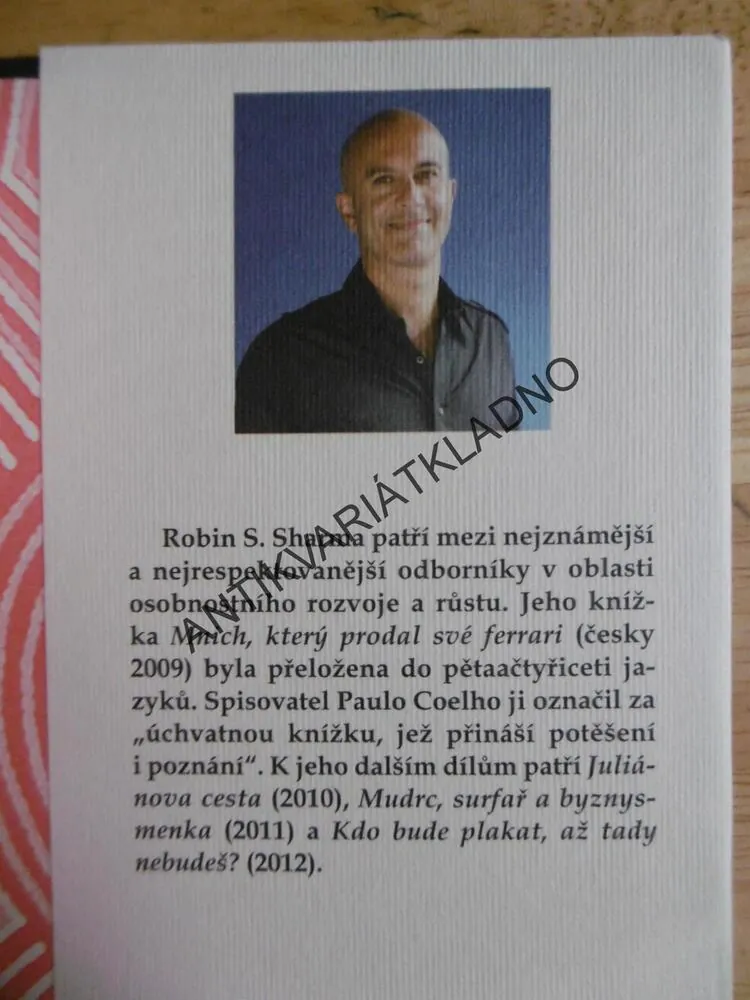 TAJNÉ DOPISY MNICHA, KTERÝ PRODAL SVÉ FERRARI, ROBIN S. SHARMA