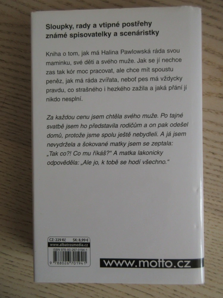 JAK BLBÁ TAK ŠIROKÁ, HALINA PAWLOWSKÁ, **an
