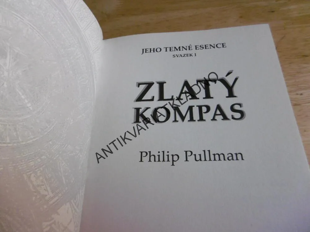 ZLATÝ KOMPAS, PHILLIP PULLMAN, JEHO TEMNÉ ESENCE
