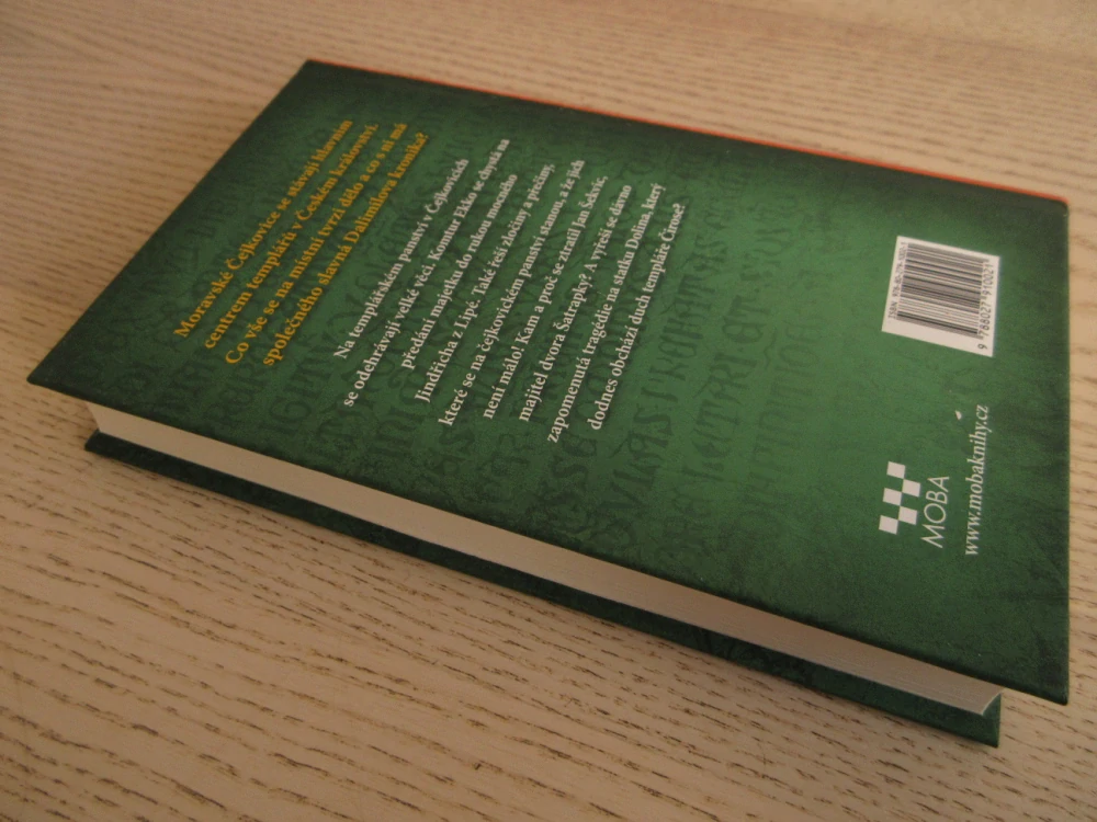 KRONIKA ZAPOMENUTÉHO KNĚZE ANEB HŘÍCHY NA TEMPLÁŘSKÉ TVRZI V ČEJKOVICÍCH, NAĎA HORÁKOVÁ, **an