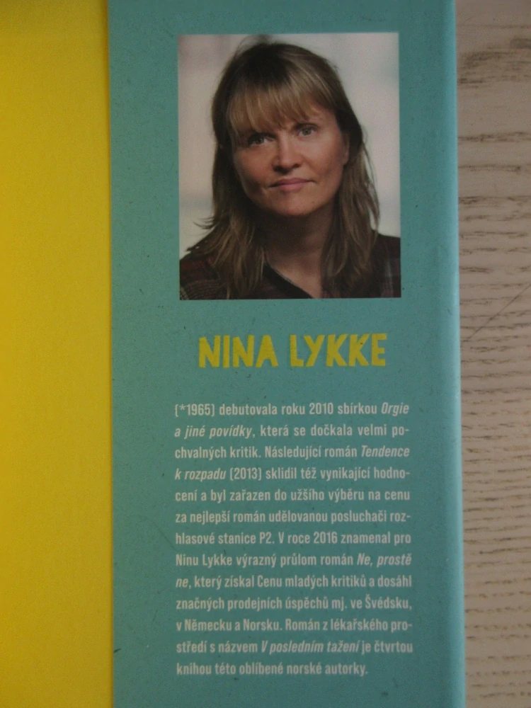 V POSLEDNÍM TAŽENÍ, NINA LYKKE, **an