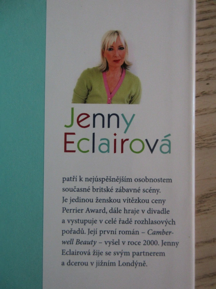 MÁME SE TÉMĚŘ BÁJEČNĚ, JENNY ECLAIROVÁ, **an