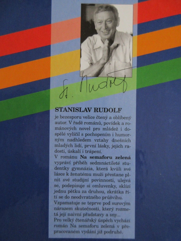 NA SEMAFORU ZELENÁ, STANISLAV RUDOLF, **an