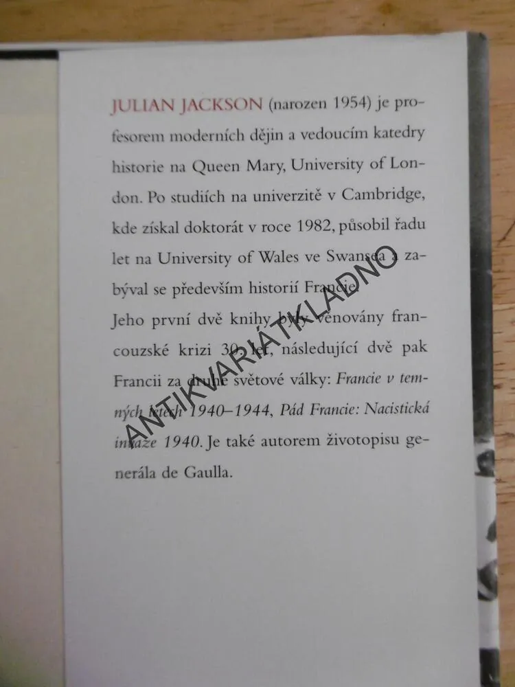 PÁD FRANCIE, NACISTICKÁ INVAZE 1940, JULIAN JACKSON
