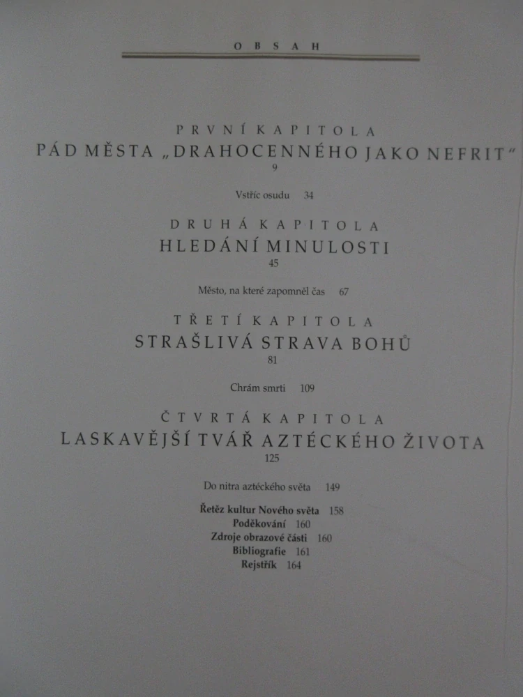 AZTÉKOVÉ, ŘÍŠE KRVE A LESKU, ZTRACENÉ CIVILIZACE, **an