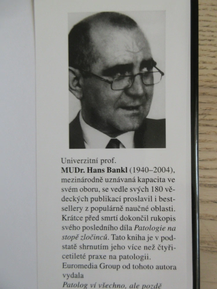 PATOLOGIE NA STOPĚ ZLOČINCŮ, HANS BANKL, **an