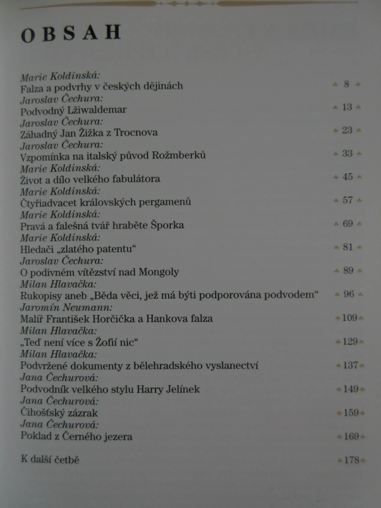 FALZA A PODVODY ČESKÉ HISTORIE, JAROSLAV ČECHURA A KOLEKTIV, **an